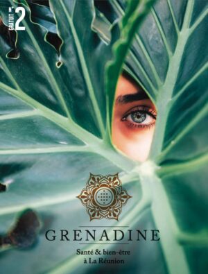 GRENADINE santé & bien-être - Volume 2