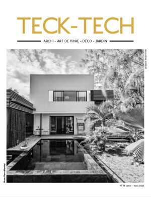 Teck - Tech archi, art de vivre, déco et jardin  - Volume 10